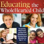 educating-the-wholehearted-child-3rd-edition